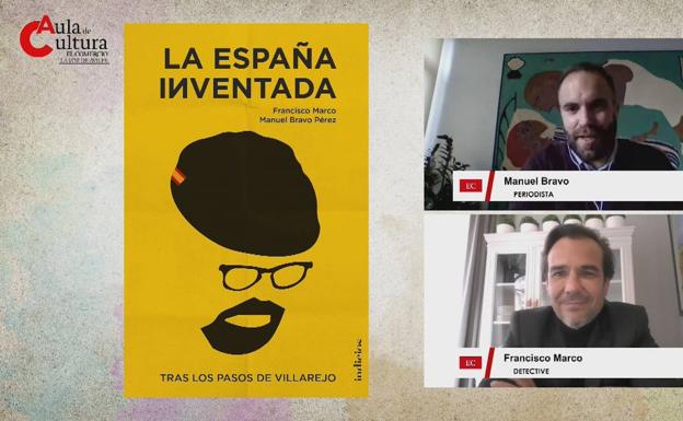 Francisco Marco y Manuel Bravo presentan 'La España inventada. Tras los pasos de Villarejo'