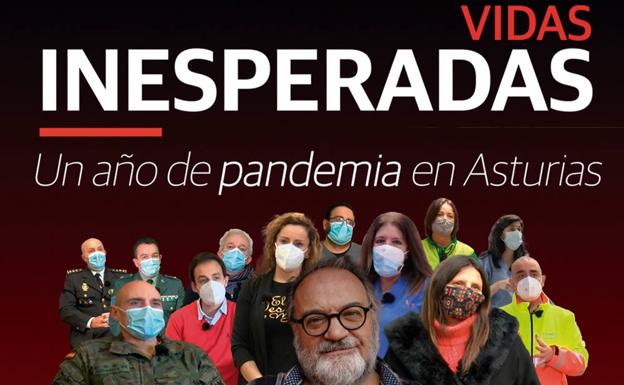 Podcast: Vidas inesperadas. Un año de pandemia en Asturias