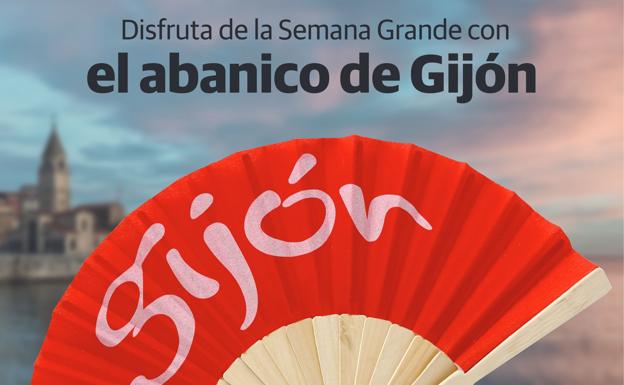Consigue el abanico de Gijón para disfrutar de su Semana Grande
