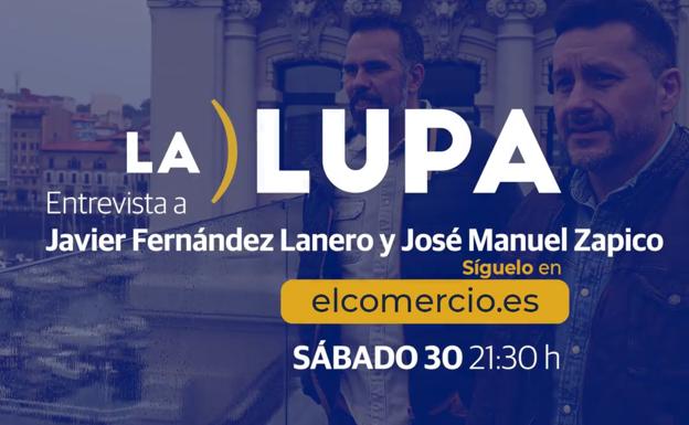 Javier Fernández Lanero y José Manuel Zapico, este sábado en La Lupa