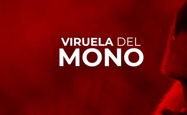 Primeros casos de viruela del mono en niños: los datos que preocupan a la OMS