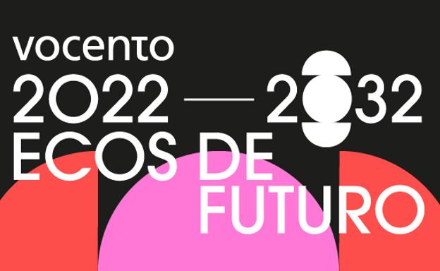 Vocento celebra su 20 aniversario con el foro 'Ecos del Futuro'