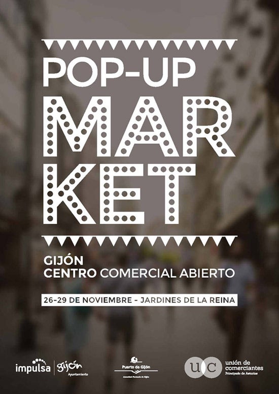 Pop UP Market, la promoción más novedosa del comercio de Gijón