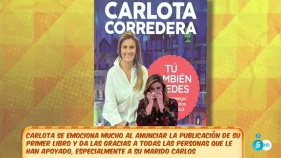 Carlota Corredera rompe a llorar al anunciar la publicación de su primer libro